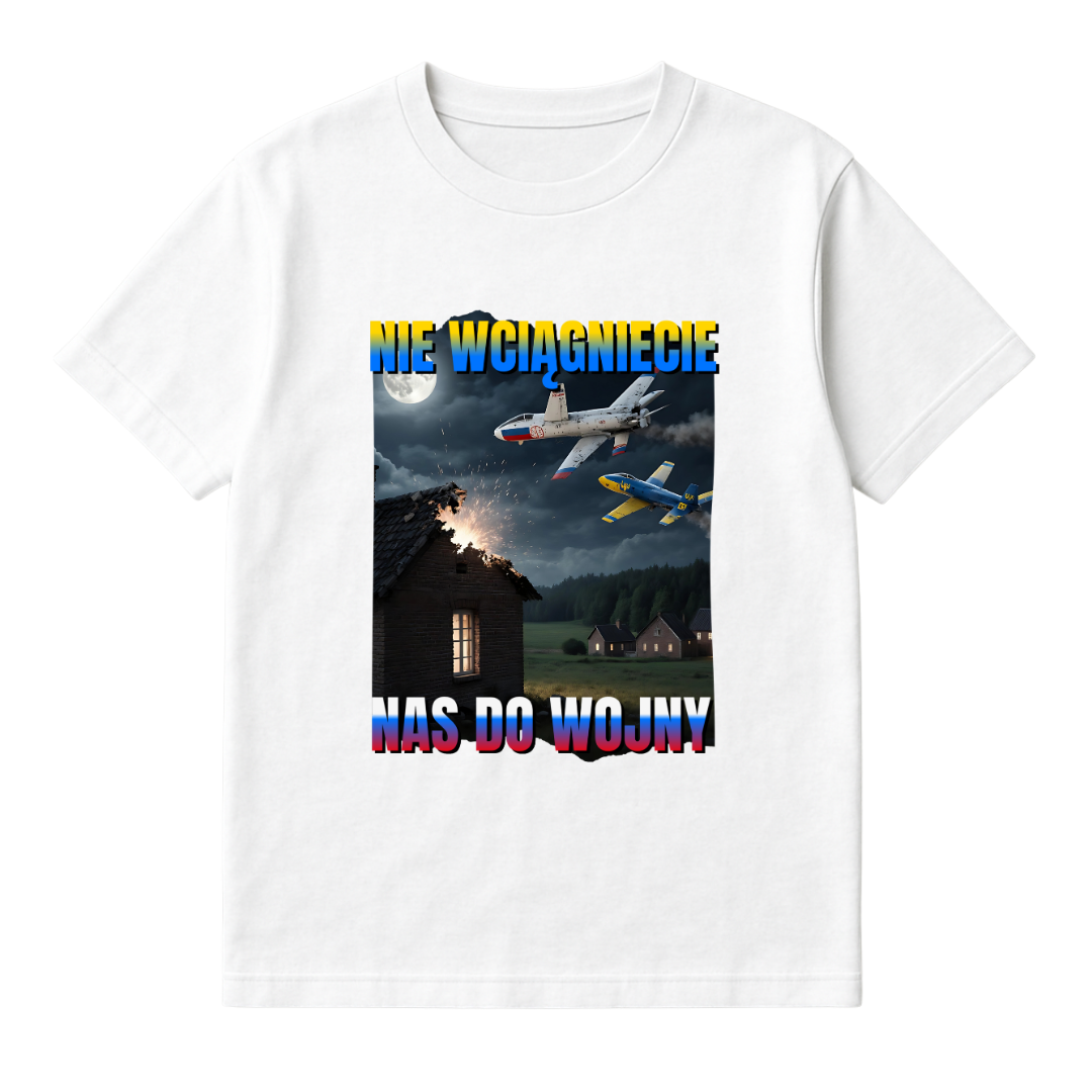 NIE WCIĄGNIECIE NAS DO WOJNY