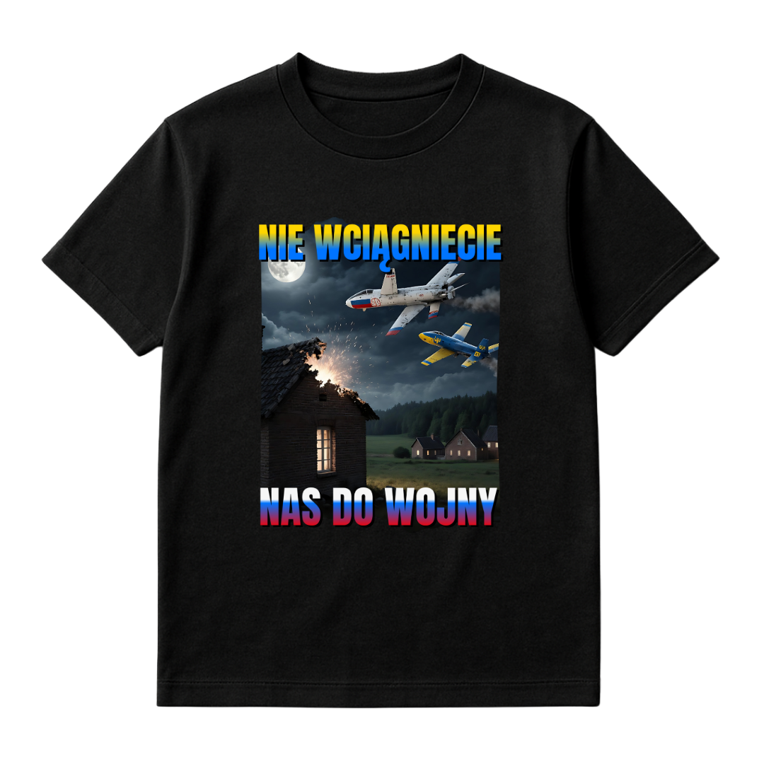 NIE WCIĄGNIECIE NAS DO WOJNY