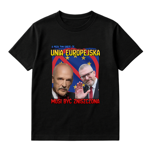 UNIA EUROPEJSKA MUSI BYĆ ZNISZCZONA
