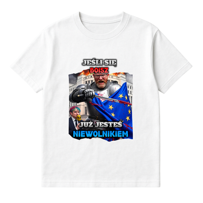 JEŚLI SIĘ BOISZ JUŻ JESTEŚ NIEWOLNIKIEM