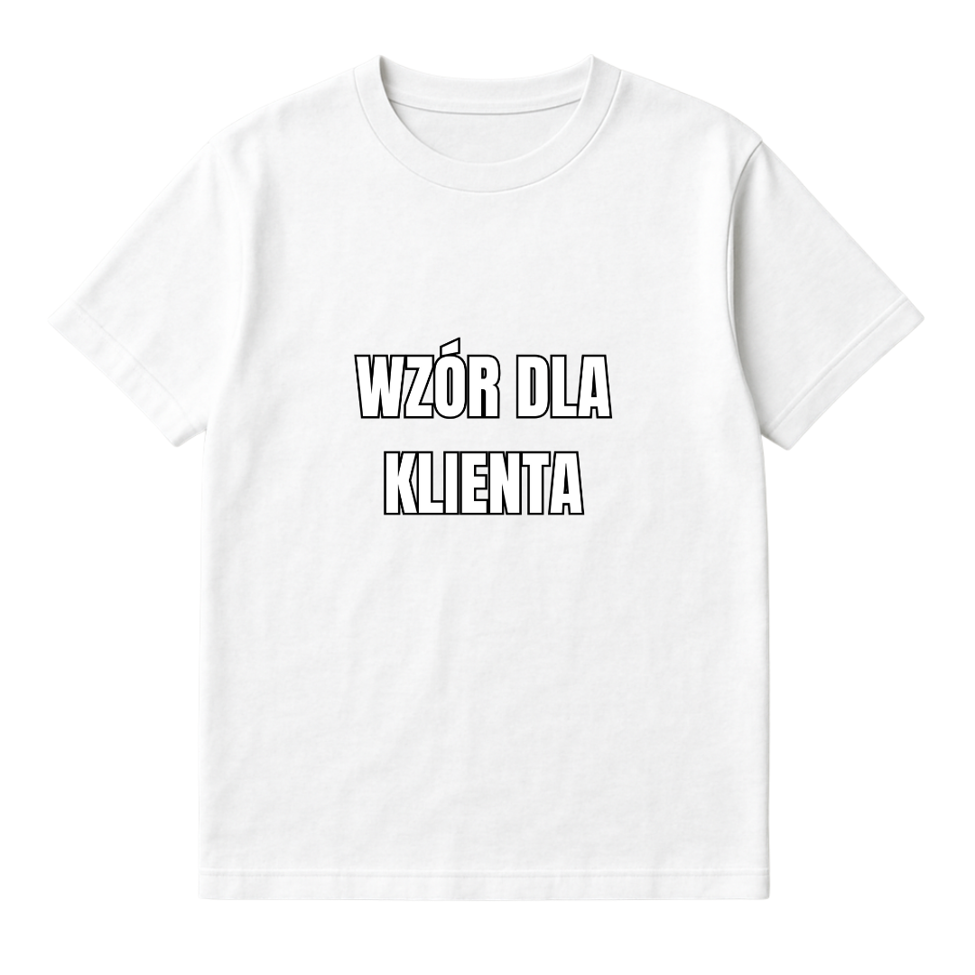 WZÓR DLA KLIENTA NA ŻYCZENIE