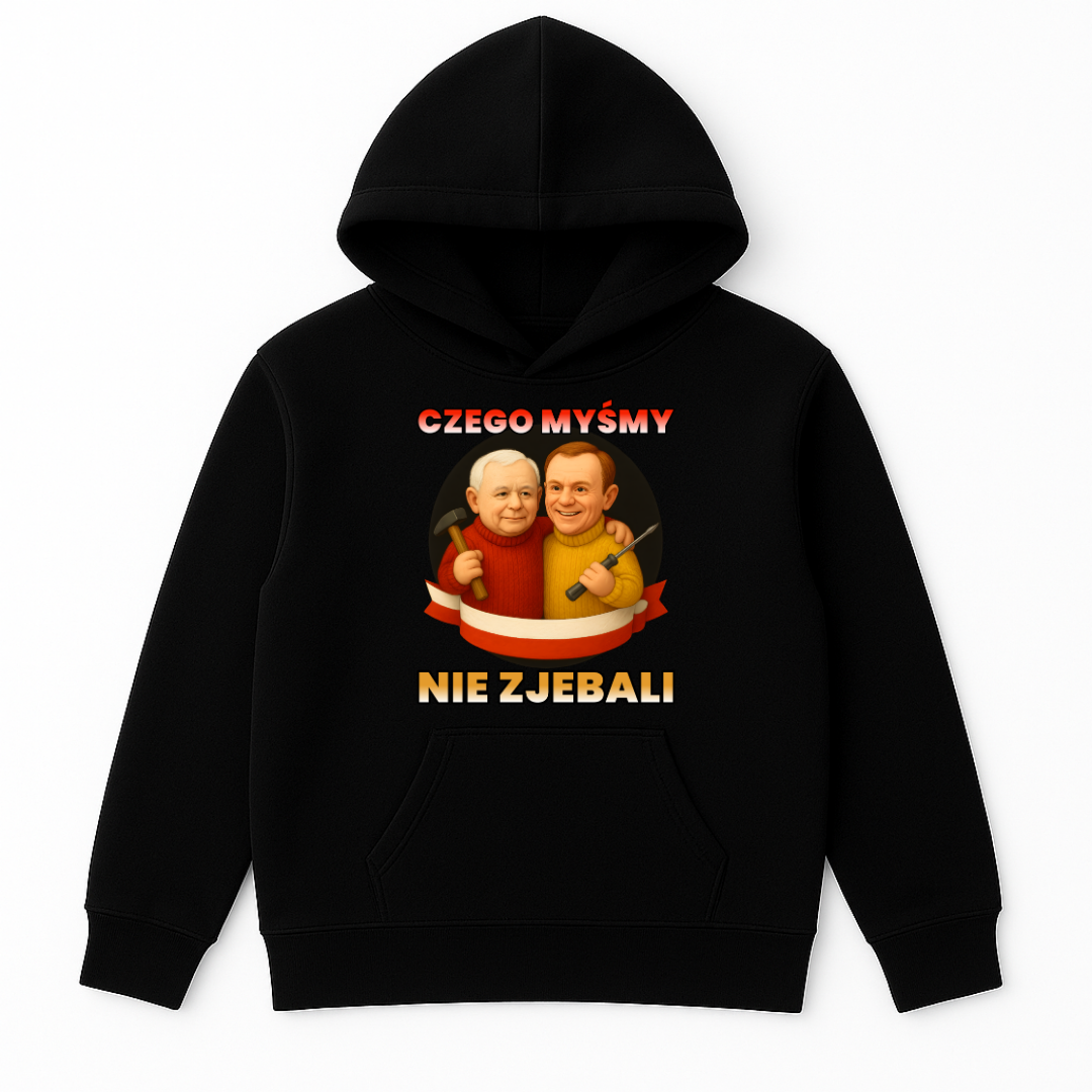 CZEGO MYŚMY NIE ZJEBALI