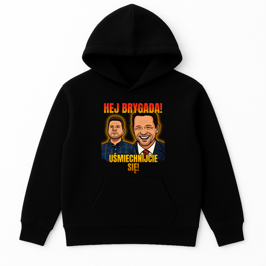 HEJ BRYGADA UŚMIECHNIJCIE SIĘ!