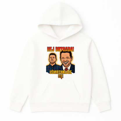 HEJ BRYGADA UŚMIECHNIJCIE SIĘ!