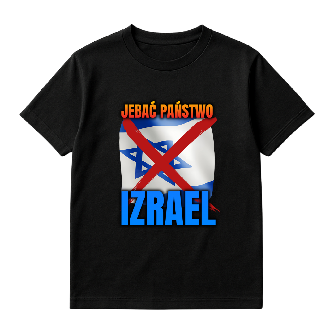 JEBAĆ PAŃSTWO IZRAEL