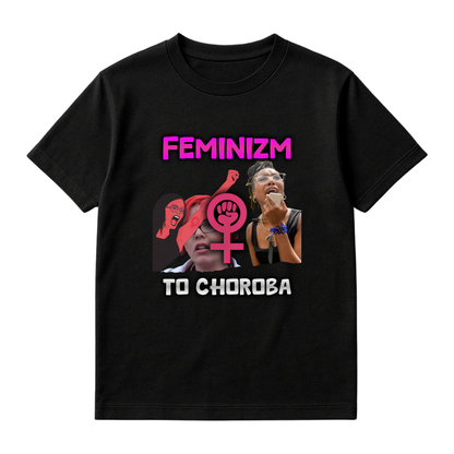 FEMINIZM TO CHOROBA