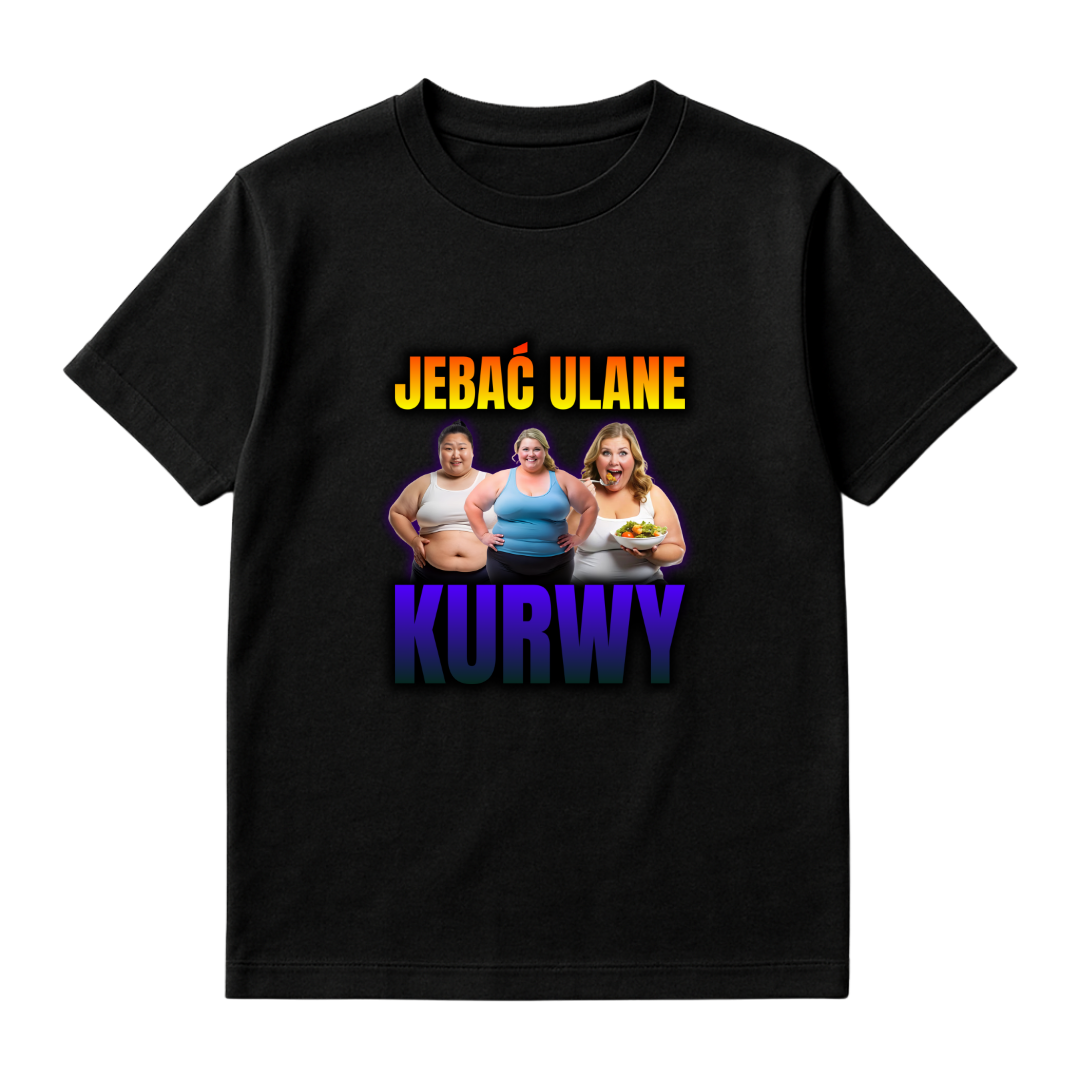 JEBAĆ ULANE KURWY